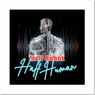 Half Robot, Half Human | Cochlear Implant Posters and Art